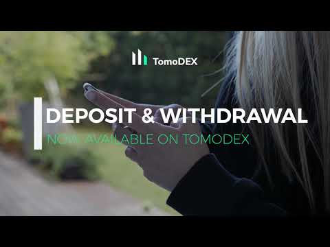 How to deposit/withdraw your assets on TomoDEX