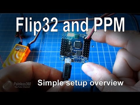 Flip32 Flight Control Board: Installing the configuring CPPM/PPM - UCp1vASX-fg959vRc1xowqpw