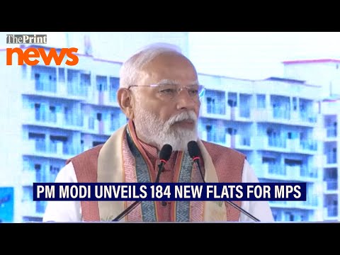 PM Modi inaugurates 184 new multi-storey flats for MPs in Delhi