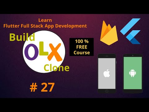 Flutter Firebase Tutorial for Beginners 2023 | Build iOS & Android Full Stack OLX Clone App