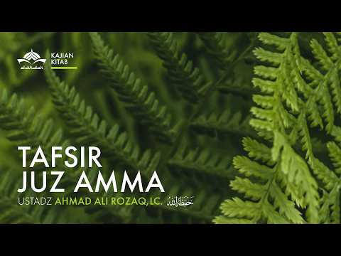 Kitab Tafsir Juz Amma Bersama Ustadz Ahmad Ali Rozaq, LC
