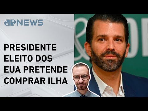 Donald Trump Jr. está planejando uma viagem à Groenlândia; Fabrizio Neitzke comenta