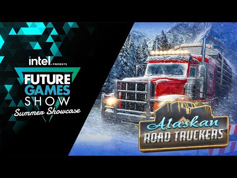 Alaskan Road Truckers Release Window Trailer - Future Games Show Summer Showcase 2023