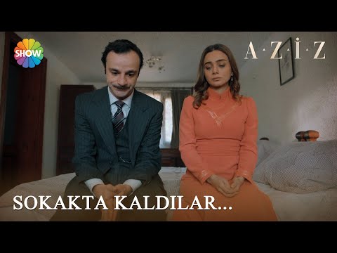 Evsiz kalan Adem ve Dilruba otelde kalıyor! | Aziz 14. Bölüm