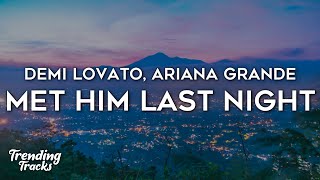 Demi Lovato Met Him Last Night Clean Lyrics Ft Ariana Grande