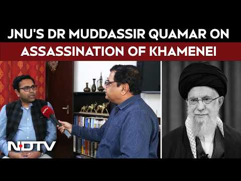 Khamenei News | Khamenei Assassination Poses Strategic Test For India: JNU’s Muddassir Quamar