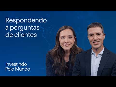 As principais dúvidas de quem investe no exterior | Investindo pelo Mundo