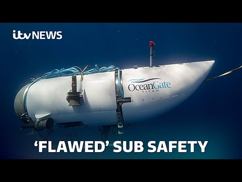 Titan sub safety practices 'critically flawed' and implosion 'preventable', report finds | ITV News