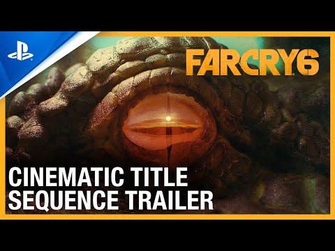 Far Cry 6 - Cinematic Title Sequence Trailer | PS4