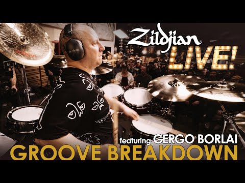 Zildjian Live Groove Breakdown with Gergo Borlai