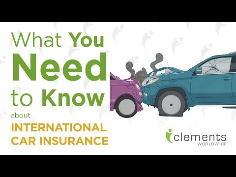 Need to Know: International Car Insurance Explanation