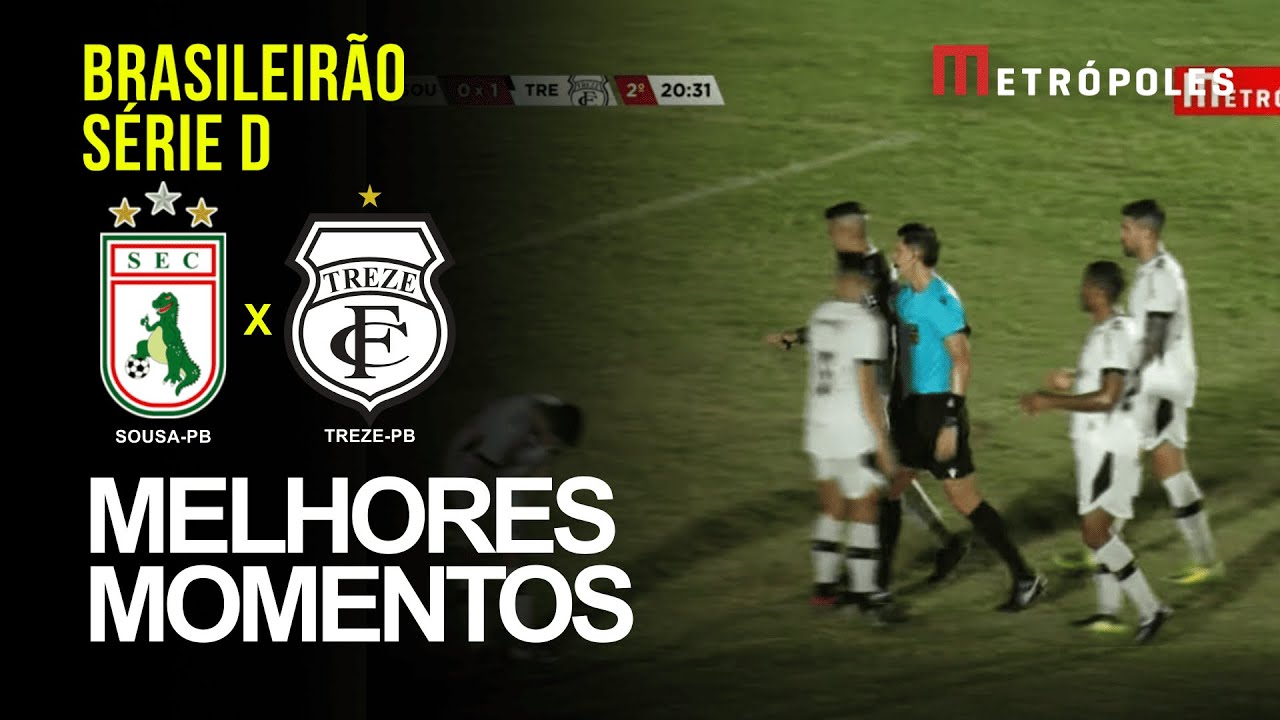 Confira os melhores momentos do jogo entre entre SOUSA PB X TREZE PB pela série D