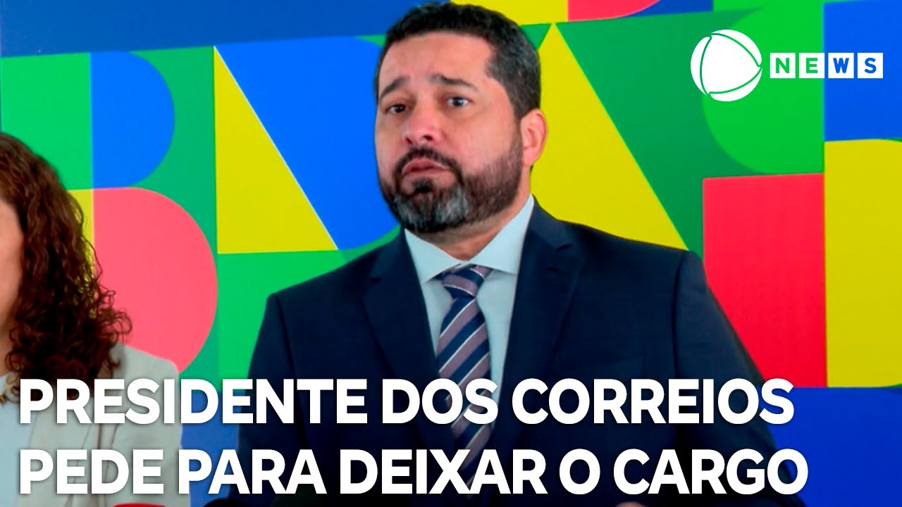 Presidente dos Correios Fabiano Silva dos Santos pede demissão