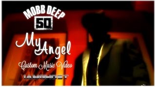 50 Cent feat. Mobb Deep - "Angel" (Custom Music Video)