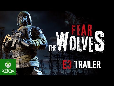 Fear the Wolves E3 Trailer