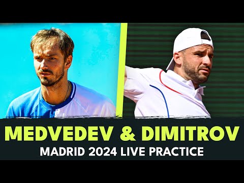 LIVE STREAM: Daniil Medvedev vs Grigor Dimitrov Practice | Madrid 2024