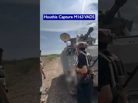 Houthis Captured M163 Vulcan Air Defense System in Yemen