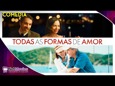 Todas as Formas de Amor (2020) - Filme Completo Dublado GRÁTIS - Filme de Comédia | NetMovies