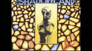 Shadowland - When The World Turns To White