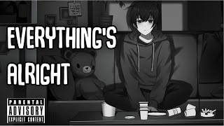 「Nightcore」→ Everything’s Alright (Lyrics) by conscience — YouLoop