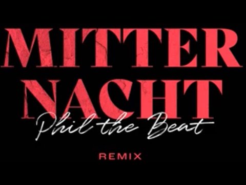 Mitternacht (Phil The Beat Remix) - Feat. FOURTY