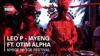 Leo P - Iayeng Ft. Otim Alpha | Boiler Room x Nyege Nyege Festival