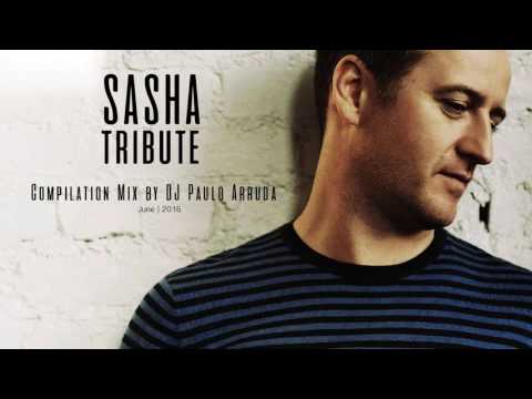 Sasha Tribute - Compilation Mix by DJ Paulo Arruda - UCXhs8Cw2wAN-4iJJ2urDjsg