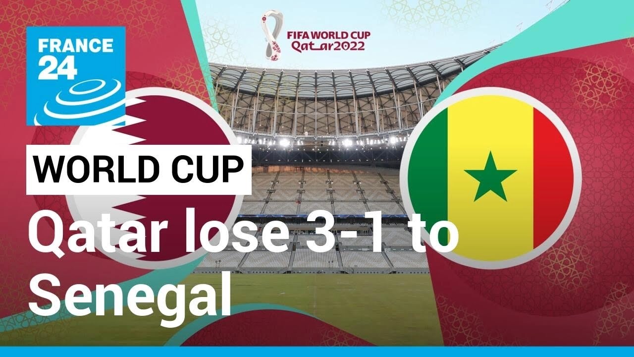 Qatar on brink of elimination after 3-1 defeat to Senegal • FRANCE 24 English