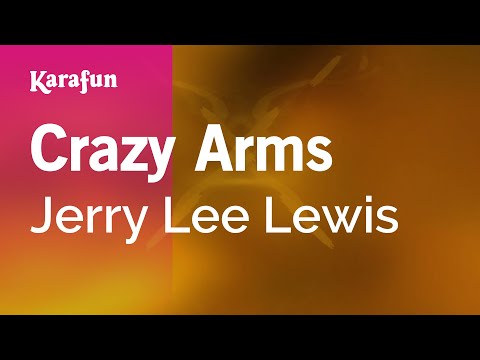 Karaoke Crazy Arms - Jerry Lee Lewis * - UCbqcG1rdt9LMwOJN4PyGTKg