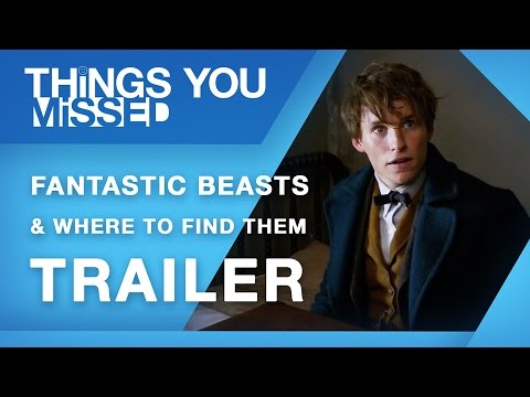 Things You Missed in the Fantastic Beasts and Where to Find Them Trailer - UCbu2SsF-Or3Rsn3NxqODImw