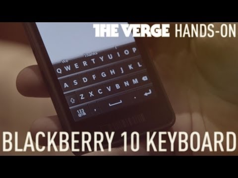BlackBerry 10 keyboard first hands-on - UCddiUEpeqJcYeBxX1IVBKvQ