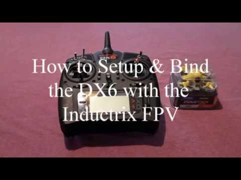 How to Setup and Bind the DX6 to the Inductrix Fpv - UCa063Ki1JDrRuzIoQ-evyfA