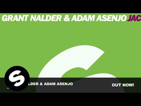 Grant Nalder & Adam Asenjo - Jackuna (Original Mix) - UCpDJl2EmP7Oh90Vylx0dZtA