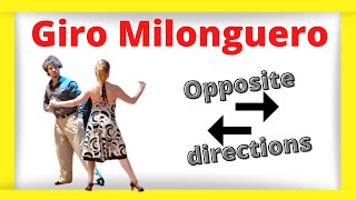 TANGO LESSON -  Giro Milonguero from OPPOSITE DIRECTIONS 