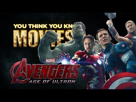 Avengers: Age of Ultron - You Think You Know Movies? - UCgMJGv4cQl8-q71AyFeFmtg