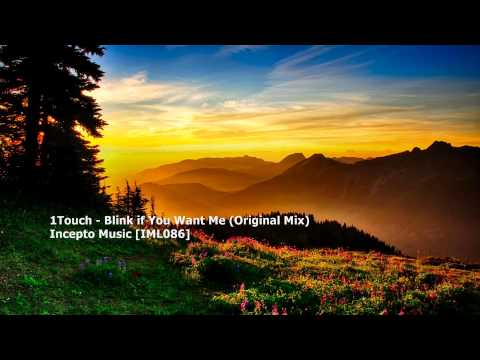 1Touch - Blink if You Want Me (Original Mix)[IML086] - UCU3mmGhuDYxKUKAxZfOFcGg