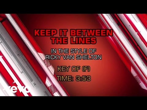 Ricky Van Shelton - Keep It Between the Lines (Karaoke) - UCQHthJbbEt6osR39NsST13g