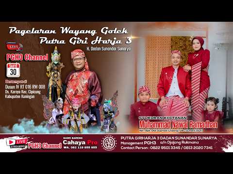 🔴Live Pagelaran Wayang Golek PGH3, H. Dadan Sunandar Sunarya - Desa Karoya Kec.Cipicung Kab.Kuningan