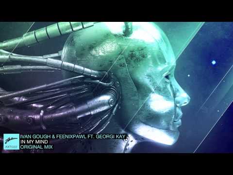 Ivan Gough & Feenixpawl ft. Georgi Kay - In My Mind (Original) - UC0fpPkYoKHpNtr8P2kWtgdg