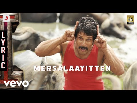 I - Mersalaayitten Lyric | A. R. Rahman | Vikram, Amy Jackson| Shankar - UCTNtRdBAiZtHP9w7JinzfUg