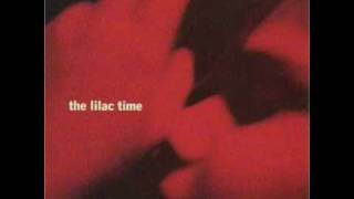 The Lilac Time - A dream that we all share