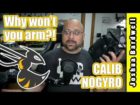 BETAFLIGHT WON'T ARM | CALIB NOGYRO arming status flags - UCX3eufnI7A2I7IkKHZn8KSQ