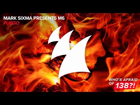Mark Sixma presents M6 - Fuego - UCGZXYc32ri4D0gSLPf2pZXQ