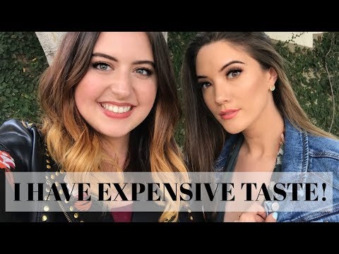 I HAVE EXPENSIVE TASTE! | Blair Fowler - UC48DOiEvCDu3sThBijwkQ1A