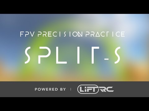 "FPV Precision Practice - SPLIT-S" - Liftoff FPV Simulator - UC7Y7CaQfwTZLNv-loRCe4pA
