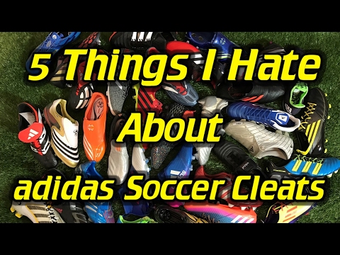 5 Things I Hate About Adidas Soccer Cleats/Football Boots - UCUU3lMXc6iDrQw4eZen8COQ