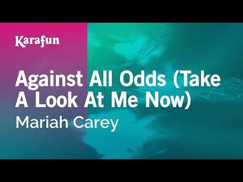 Karaoke Against All Odds (Take A Look At Me Now) - Mariah Carey * - UCbqcG1rdt9LMwOJN4PyGTKg