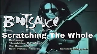 Bootsauce – Scratching the Whole