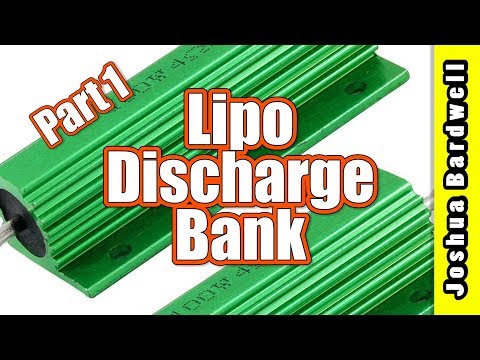 Make a LiPo Load Bank Battery Discharger | PART 1 - UCX3eufnI7A2I7IkKHZn8KSQ