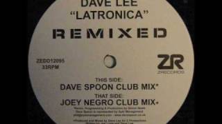 Dave Lee - Latronica (Joey Negro Club Mix).wmv